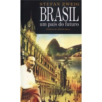 Brasil um pais do futuro - Stefan Zweig - Compra Livros ou ebook na Fnac.pt