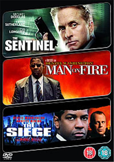The Sentinel/ Man On Fire/ The Siege