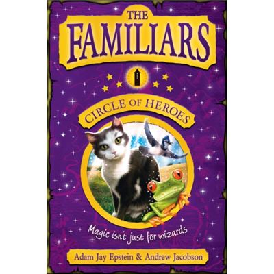 The Familiars: Circle Of Heroes (Paperback)