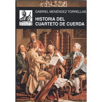 Historia Del Cuarteto De Cuerda - Livre en VO Menéndez ...