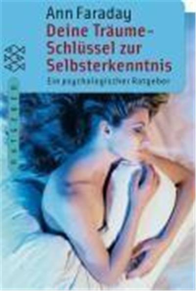 Deine Träume. Schlüssel zur Selbsterkenntnis