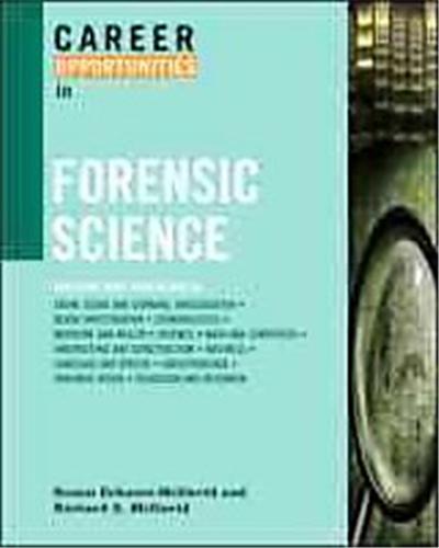 Career Opportunities in Forensic Science, Career Opportunities Series