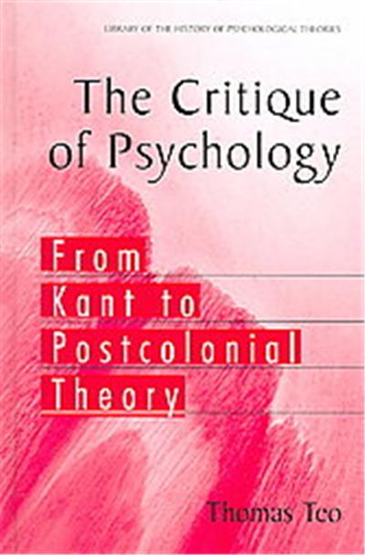 The Critique of Psychology, Library of the History of Psychology Theories