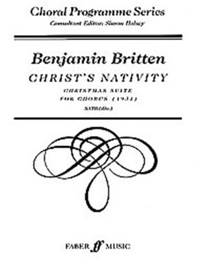 Christ's Nativity, Faber Edition: Choral Programme Series