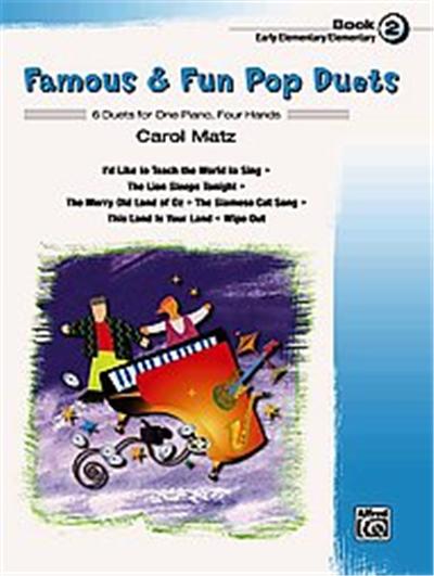 Famous & Fun Pop Duets, Book 2, Famous & Fun