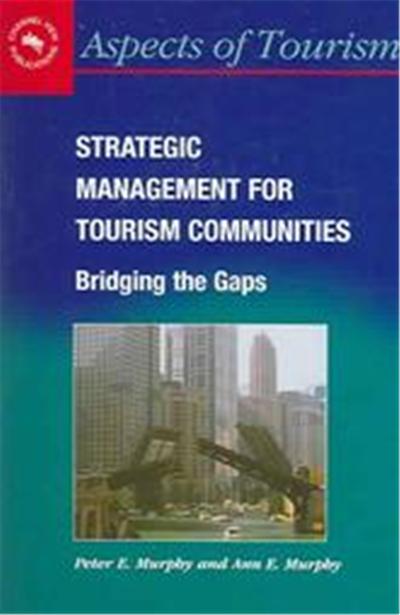 Strategic Management for Tourism Communities, Aspects of Tourism