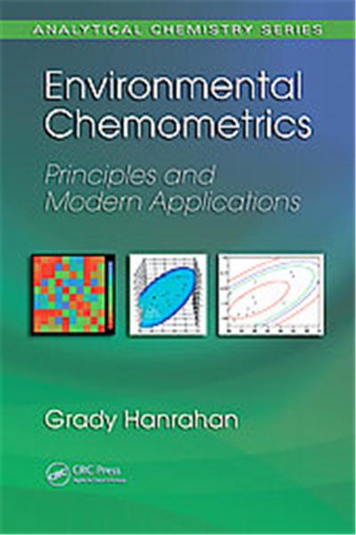 Environmental Chemometrics, Analytical Chemistry Series