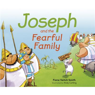 Joseph & The Fearful Family