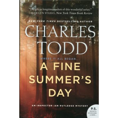 A Fine Summer'S Day: An Inspector Ian Rutledge Mystery (Inspector Ian Rutledge Mysteries) (Paperback)