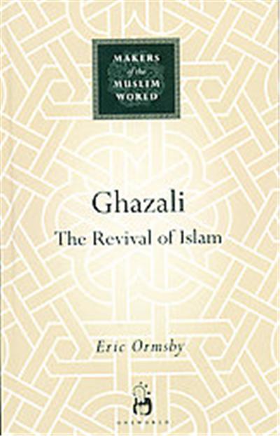 Ghazali, Makers Of The Muslim World