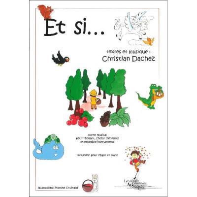 Partitions classique Symetrie DACHEZ C. - ET SI... - CHOEUR Choeur et ensemble vocal