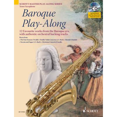 Partitions classique SCHOTT BAROQUE PLAY-ALONG - TENOR SAXOPHONE Saxophone
