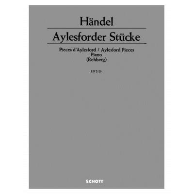 Partitions classique SCHOTT HAENDEL GEORG FRIEDRICH - AYLESFORDER PIECES - PIANO Piano