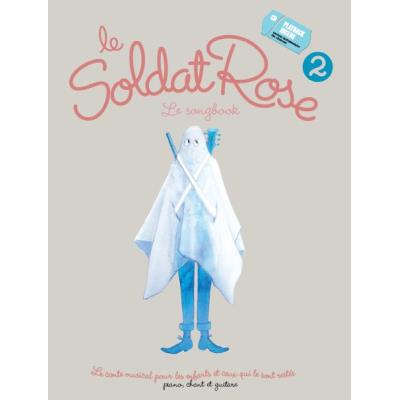 Partitions variété, pop, rock... BOOKMAKERS INTERNATIONAL LE SOLDAT ROSE VOL.2 - SONGBOOK PVG + CD PLAYBACK Musique films - comédies musical