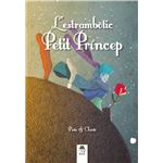L'estrambotic petit princep