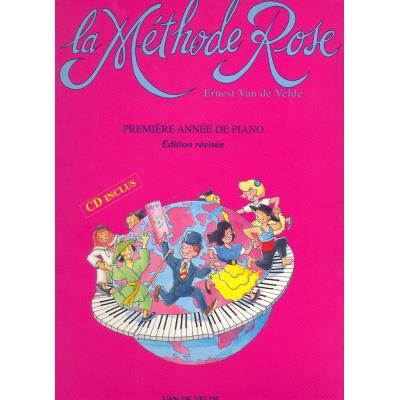 Méthodes et pédagogie VAN DE VELDE LA METHODE ROSE - PREMIèRE ANNéE DE PIANO (éDITION RéVISéE 2005) + CD Piano