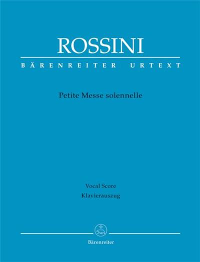 Rossini Gioachino Petite Messe Solennelle (Latin) - Chant(Satb)/Piano