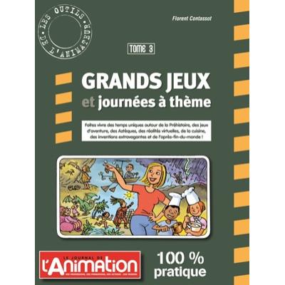 Grand jeux et journées a thème volume 3