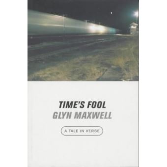 Time's Fool: A Tale in Verse - 1