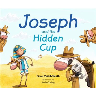 Joseph & The Hidden Cup