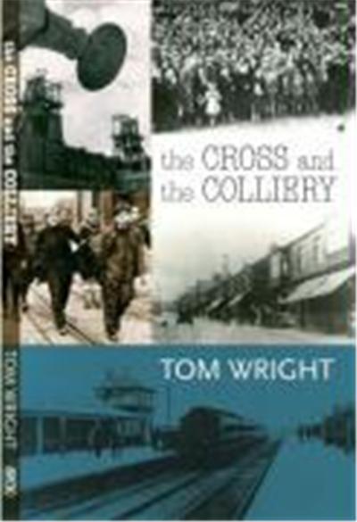 Cross and the Colliery