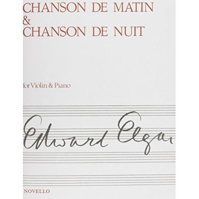Partitions classique NOVELLO ELGAR EDWARD - CHANSON DE MATIN & CHANSON DE NUIT Violon