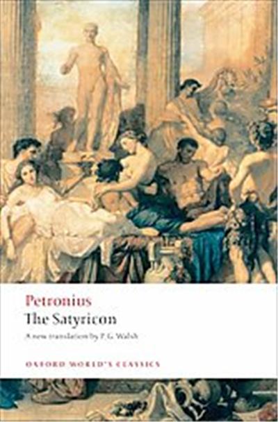 The Satyricon, Oxford World's Classics Series
