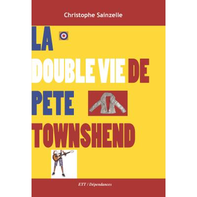 La double vie de Pete Townshend