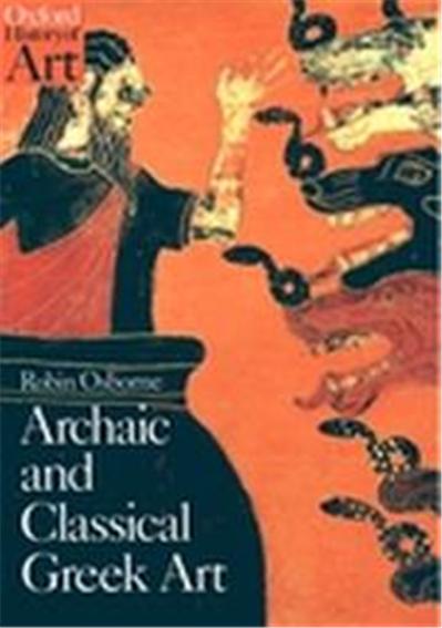 Archaic and Classical Greek Art, Oxford History of Art Series