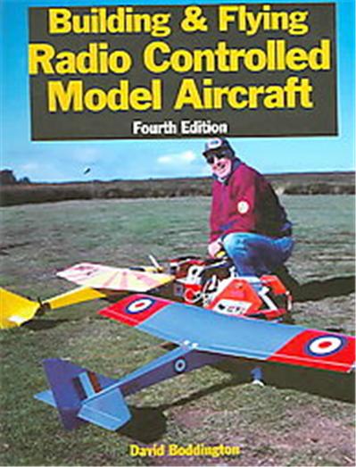 Building & Flying Radio Controlled Model Aircraft