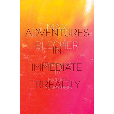 Adventures in Immediate Irreality - [Version Originale]