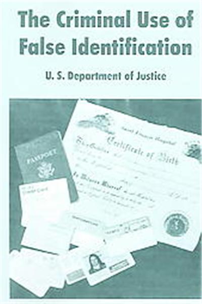 The Criminal Use Of False Identification