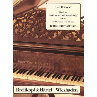 Partitions classique EDITION BREITKOPF REINECKE CARL - NUSSKNACKER UNDMAUSEKONIG OP.46 - PIANO Piano