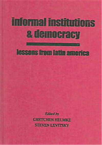 Informal Institutions And Democracy