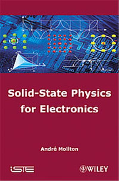 Solid-State Physics for Electronics