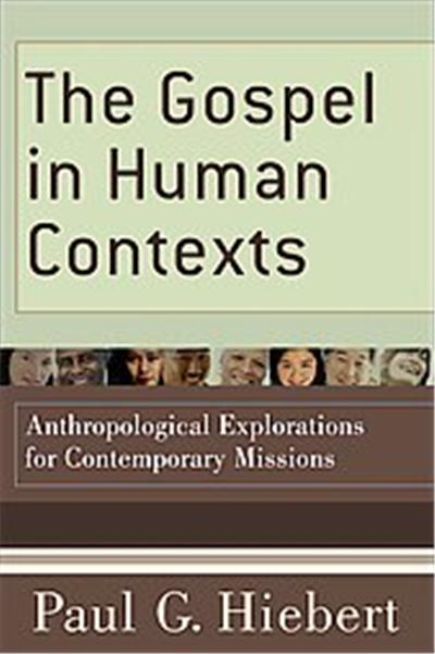 The Gospel in Human Contexts