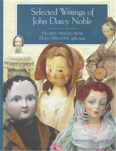 Selected Writings of John Darcy Noble