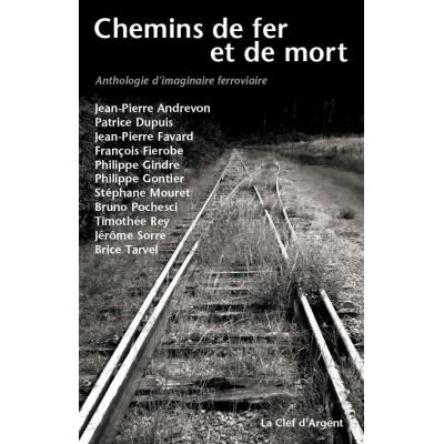 Chemins De Fer Et De Mort
