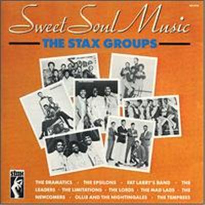 Sweet Soul Music: The Stax Groups