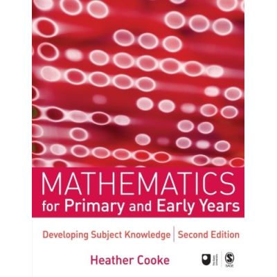 Mathematics for Primary and Early Years, Developing Subject Knowledge Series