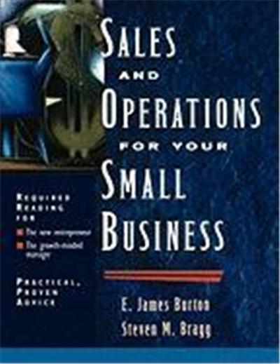 Sales and Operations for Your Small Business