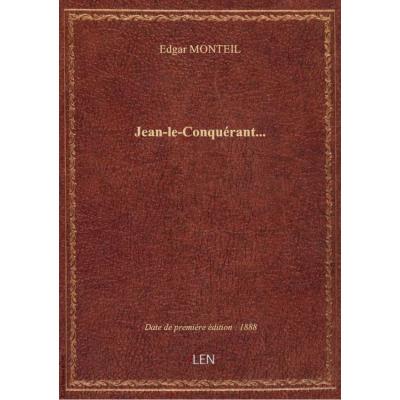 Jean-le-Conquérant...