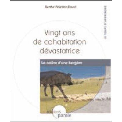 Vingt Ans De Cohabitation Dévastatrice : La Colère D'Une Bergère