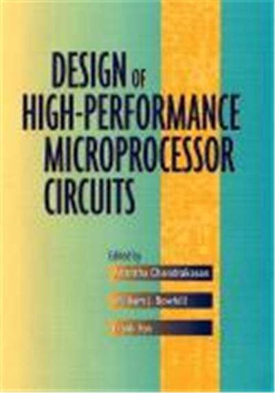 Design of High-Performance Microprocessor Circuits