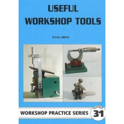 Useful Workshop Tools, Workshop Practice Series, 31