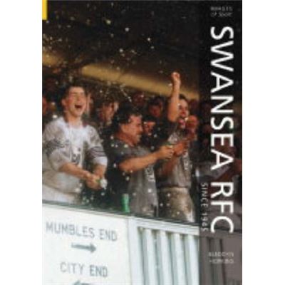 Swansea Rugby Football Club Since 1945 (Images of Sport) - [Livre en VO]