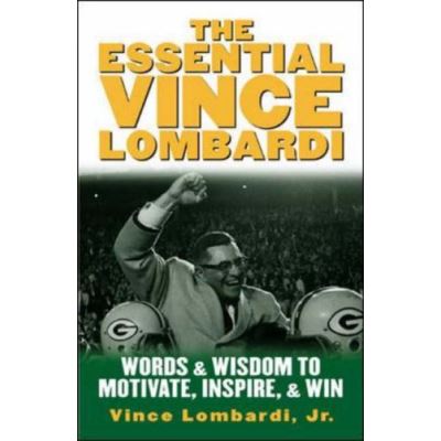 The Essential Vince Lombardi