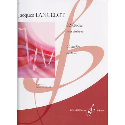 Méthodes et pédagogie BILLAUDOT LANCELOT J. - 22 ETUDES - CLARINETTE Clarinette