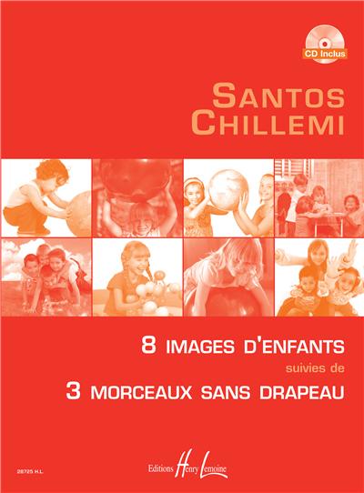 8 IMAGES D'ENFANTS SUIVIES DE 3 MORCEAUX SANS DRAPEAU +CD