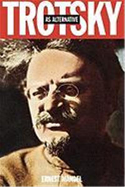 Trotsky As Alternative
